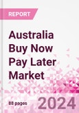 Australia Buy Now Pay Later Business and Investment Opportunities Databook - 75+ KPIs on BNPL Market Size, End-Use Sectors, Market Share, Product Analysis, Business Model, Demographics - Q1 2024 Update- Product Image