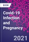 Covid-19 Infection and Pregnancy - Product Thumbnail Image