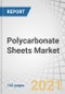 Polycarbonate Sheets Market by Type (Solid, Multiwall, Corrugated), End-use Industry (Building & Construction, Electrical & Electronics, Automotive & Transportation, Aerospace & Defense, Packaging), and Region - Global Forecast to 2025 - Product Thumbnail Image