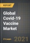 Global Covid-19 Vaccine Market - Analysis By Product Type, Patient Type, End User, By Region, By Country (2021 Edition): Market Insights, Competition and Forecast (2020-2030) - Product Thumbnail Image