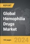 Hemophilia Drugs - Global Strategic Business Report - Product Thumbnail Image