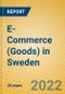 E-Commerce (Goods) in Sweden - Product Thumbnail Image