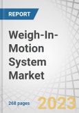 Weigh-In-Motion System Market by Weighing Technology (Bending Plate, Piezoelectric Sensor), End-use Industry, Component (Hardware, Software), Application, Installation Method, Vehicle Speed (Low, High), Sensors and Region - Global Forecast to 2027- Product Image