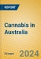 Cannabis in Australia - Product Thumbnail Image