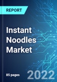 Instant Noodles Market: Analysis By Product Type (Veg, Nonveg and Seafood), By Packaging Type (Cups and Packets), By Region (US, India, China and Korea) Size & Trends with Impact of Covid-19 and Forecast up to 2025- Product Image