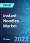 Instant Noodles Market: Analysis By Product Type (Veg, Nonveg and Seafood), By Packaging Type (Cups and Packets), By Region (US, India, China and Korea) Size & Trends with Impact of Covid-19 and Forecast up to 2025 - Product Thumbnail Image