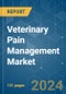 Veterinary Pain Management - Market Share Analysis, Industry Trends & Statistics, Growth Forecasts 2021 - 2029 - Product Image