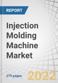 Injection Molding Machine Market by Machine Type (Hydraulic, All-electric, and Hybrid), Clamping Force (0-200, 201-500 and Above 500), Product Type (Plastic, Rubber, Metals), End-Use Industry (Automotive, Packaging) and Region - Forecast to 2027- Product Image