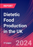 Dietetic Food Production in the UK - Industry Market Research Report- Product Image