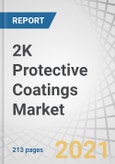 2K Protective Coatings Market by Resin Type (Epoxy, Polyurethane, Alkyd, Acrylic), End-use Industry (Oil & Gas, Petrochemical, Marine, Cargo Containers, Power Generation, Water & Waste Treatment), Application, and Region - Forecast to 2025- Product Image