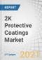 2K Protective Coatings Market by Resin Type (Epoxy, Polyurethane, Alkyd, Acrylic), End-use Industry (Oil & Gas, Petrochemical, Marine, Cargo Containers, Power Generation, Water & Waste Treatment), Application, and Region - Forecast to 2025 - Product Thumbnail Image