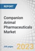 Companion Animal Pharmaceuticals Market by Animal Type (Dogs, Cats, Horses), Route of Administration (Oral, Injectable, Topical), Indication (Antibiotics, Parasiticides), Distribution Channel (Veterinary Hospitals & Clinics) & Region - Forecasts to 2027- Product Image