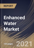 Enhanced Water Market By Product (Flavored and Plain), By Distribution Channel (Offline and Online), By Regional Outlook, Industry Analysis Report and Forecast, 2020 - 2026- Product Image