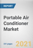 Portable Air Conditioner Market by Type, End User, and Distribution Channel: Global Opportunity Analysis and Industry Forecast 2021-2027- Product Image