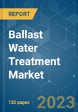 Ballast Water Treatment Market - Growth, Trends, COVID-19 Impact, and Forecasts (2023-2028)- Product Image