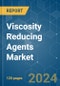 Viscosity Reducing Agents - Market Share Analysis, Industry Trends & Statistics, Growth Forecasts 2019 - 2029 - Product Thumbnail Image