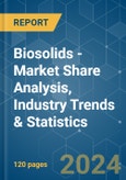 Biosolids - Market Share Analysis, Industry Trends & Statistics, Growth Forecasts (2024 - 2029)- Product Image