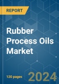 Rubber Process Oils - Market Share Analysis, Industry Trends & Statistics, Growth Forecasts 2019 - 2029- Product Image