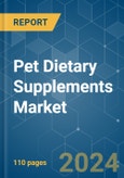 Pet Dietary Supplements - Market Share Analysis, Industry Trends & Statistics, Growth Forecasts 2019 - 2029- Product Image