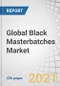 Global Black Masterbatches Market by End-Use Industry (Automotive, Packaging, Infrastructure, Electrical & Electronics, Consumer Goods, Agriculture, Fibers) and Region (APAC, Europe, North America, Middle East & Africa, South America) - Forecast to 2026 - Product Thumbnail Image