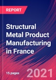 Structural Metal Product Manufacturing in France - Industry Market Research Report- Product Image