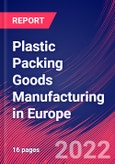 Plastic Packing Goods Manufacturing in Europe - Industry Market Research Report- Product Image