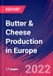 Butter & Cheese Production in Europe - Industry Market Research Report - Product Thumbnail Image