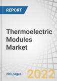 Thermoelectric Modules Market by Model (Single Stage, Multi Stage), Type (Bulk, Micro, Thin Film), Functionality (General Purpose, Deep Cooling), End-Use Application (Consumer Electronics, Automotive), Offering and Region - Forecast to 2027- Product Image