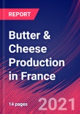 Butter & Cheese Production in France - Industry Market Research Report- Product Image