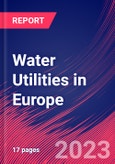 Water Utilities in Europe - Industry Market Research Report- Product Image