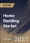 Home Bedding Market By Type (Bed Linen, Mattress, Pillows, Blankets, and Other Types), By Distribution Channel (Offline and Online), By Regional Outlook, Industry Analysis Report and Forecast, 2021 - 2027 - Product Thumbnail Image