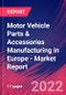Motor Vehicle Parts & Accessories Manufacturing in Europe - Industry Market Research Report - Product Thumbnail Image