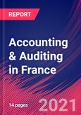 Accounting & Auditing in France - Industry Market Research Report- Product Image