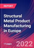 Structural Metal Product Manufacturing in Europe - Industry Market Research Report- Product Image