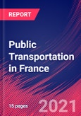 Public Transportation in France - Industry Market Research Report- Product Image