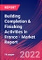 Building Completion & Finishing Activities in France - Industry Market Research Report - Product Thumbnail Image