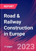 Road & Railway Construction in Europe - Industry Market Research Report- Product Image