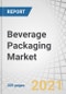 Beverage Packaging Market by Packaging Type (Bottle, Can, Pouch, Carton), Material Type (Glass, Plastic, Metal, Paper & Paperboard), Product Type (Alcoholic Beverages, Non-Alcoholic Beverages, Dairy Beverages), and Region - Forecast to 2026 - Product Thumbnail Image