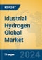 Idustrial Hydrogen Global Market Insights 2024, Analysis and Forecast to 2029, by Manufacturers, Regions, Technology, Application - Product Thumbnail Image