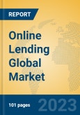 Online Lending Global Market Insights 2023, Analysis and Forecast to 2028, by Market Participants, Regions, Technology, Application, Product Type- Product Image