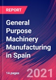 General Purpose Machinery Manufacturing in Spain - Industry Market Research Report- Product Image