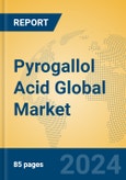 Pyrogallol Acid Global Market Insights 2024, Analysis and Forecast to 2029, by Manufacturers, Regions, Technology, Application- Product Image