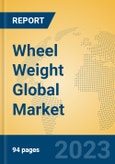 Wheel Weight Global Market Insights 2023, Analysis and Forecast to 2028, by Manufacturers, Regions, Technology, Application, Product Type- Product Image