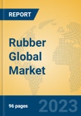 Rubber Global Market Insights 2023, Analysis and Forecast to 2028, by Manufacturers, Regions, Technology, Product Type- Product Image