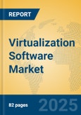 Virtualization Software Market Insights 2025, Analysis and Forecast to 2030, by Market Participants, Regions, Technology, Application- Product Image