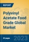 Polyvinyl Acetate Food Grade Global Market Insights 2023, Analysis and Forecast to 2028, by Manufacturers, Regions, Technology, Application, Product Type - Product Thumbnail Image