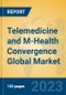Telemedicine and M-Health Convergence Global Market Insights 2023, Analysis and Forecast to 2028, by Manufacturers, Regions, Technology, Application, Product Type - Product Thumbnail Image