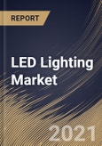 LED Lighting Market By Product (Luminaires and Lamps), By Application (Indoor and Outdoor), By End User (Commercial, Residential, Industrial and Others), By Regional Outlook, Industry Analysis Report and Forecast, 2021 - 2027- Product Image