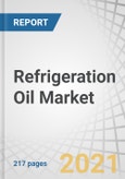 Refrigeration Oil Market by Type (Synthetic Oil (POE, PAG), Mineral Oil), Application (Refrigerators & Freezers, Air conditioner, Automotive AC System, Aftermarket), & Region (APAC, North America, South America, Europe, & MEA) - Forecasts to 2026- Product Image