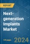 Next-generation Implants - Market Share Analysis, Industry Trends & Statistics, Growth Forecasts 2019 - 2029 - Product Thumbnail Image